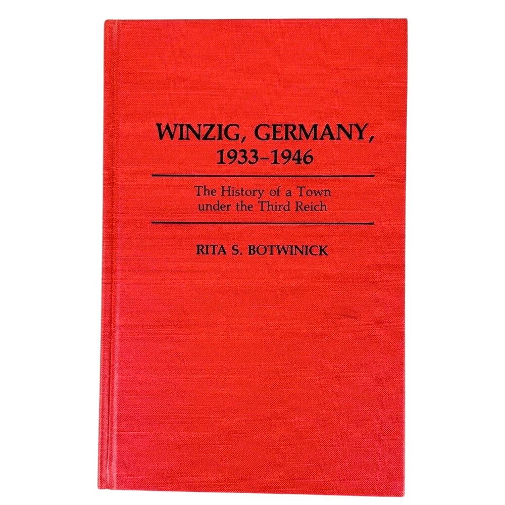 Germany History Book SIGNED 1933-1946 History of a Town under the Third Reich